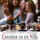 photo du film Caterina va en ville