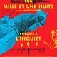 photo du film Les Mille et une nuits - volume 1 : l'inquiet