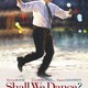 photo du film Shall we dance ? La Nouvelle vie de Monsieur Clark