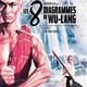 photo du film Les 8 diagrammes de Wu-Tang