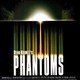 photo du film Phantoms