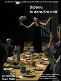 Sibérie, La Dernière Nuit