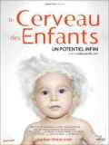 voir la fiche complète du film : Le Cerveau des enfants