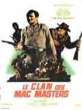 voir la fiche complète du film : Le Clan des McMasters