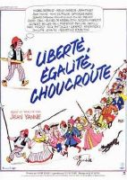 Liberté, égalité, choucroute