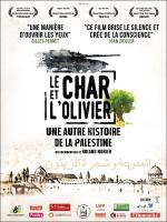 Le Char Et L olivier, Une Autre Histoire De La Palestine