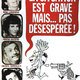 photo du film La Situation est grave... mais pas désespérée