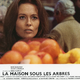 photo du film La Maison sous les arbres