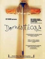 voir la fiche complète du film : Domesticas