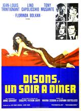 voir la fiche complète du film : Disons,un soir à dîner