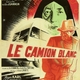 photo du film Le Camion blanc