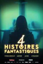 4 Histoires Fantastiques