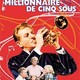 photo du film Millionnaire de cinq sous