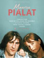 voir la fiche complète du film : Rétrospective Maurice Pialat - Cycle 1