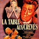 photo du film La Table aux crevés