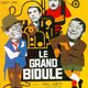 photo du film Le Grand bidule