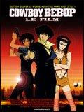 voir la fiche complète du film : Cowboy Bebop