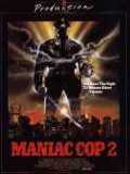 voir la fiche complète du film : Maniac Cop 2