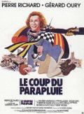 voir la fiche complète du film : Le Coup du parapluie