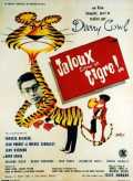 Jaloux comme un tigre