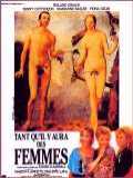 voir la fiche complète du film : Tant qu il y aura des femmes