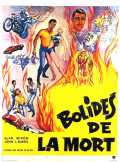 voir la fiche complète du film : Les Bolides de la mort