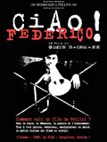 voir la fiche complète du film : Ciao, Federico !