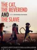 voir la fiche complète du film : The Cat, The Reverend And The Slave