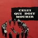 photo du film Celui qui doit mourir