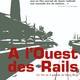 photo du film À l'ouest des rails