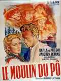 voir la fiche complète du film : Le Moulin du Pô