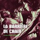 photo du film La Barrière de chair