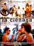 voir la fiche complète du film : La Ciénaga