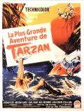 voir la fiche complète du film : La Plus grande aventure de Tarzan