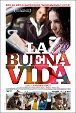 voir la fiche complète du film : La Buena Vida
