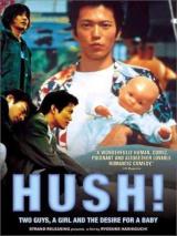 voir la fiche complète du film : Hush !