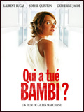 voir la fiche complète du film : Qui a tué Bambi ?
