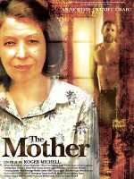 voir la fiche complète du film : The Mother