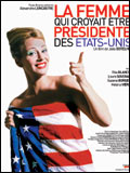voir la fiche complète du film : La Femme qui croyait être Président des Etats-Unis