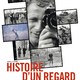 photo du film Histoire d'un regard