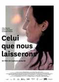 voir la fiche complète du film : Celui que nous laisserons