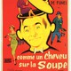 photo du film Comme un cheveu sur la soupe