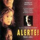 photo du film Alerte !
