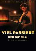 Viel passiert Der BAP Film