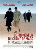 voir la fiche complète du film : Le Promeneur du Champ-de-Mars