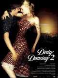 voir la fiche complète du film : Dirty dancing 2