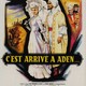 photo du film C'est arrivé à Aden