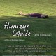 photo du film Humeur liquide