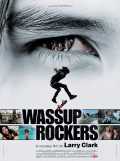 voir la fiche complète du film : Wassup Rockers