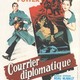 photo du film Courrier diplomatique